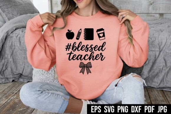 Blessed Teacher SVG: Premium Graphics & Illustrations