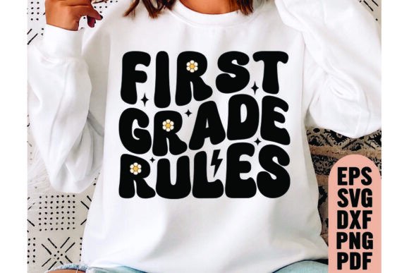 First Grade Rules SVG: Graphics for T-Shirt Designs