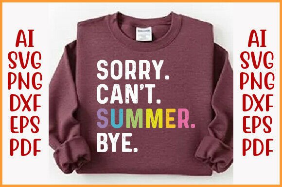 Funny Summer Bye SVG: Graphics for T-Shirt Designs