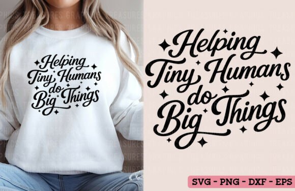 Funny Teacher Helping Tiny Humans SVG Graphics for T-Shirt Designs