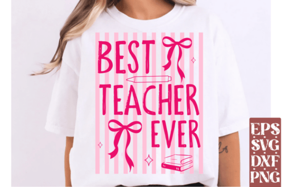 Review: Best Teacher Ever SVG, Striped Teacher PN