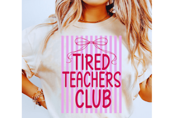 Striped Tired Teachers Club SVG Graphics for T-Shirt Designs