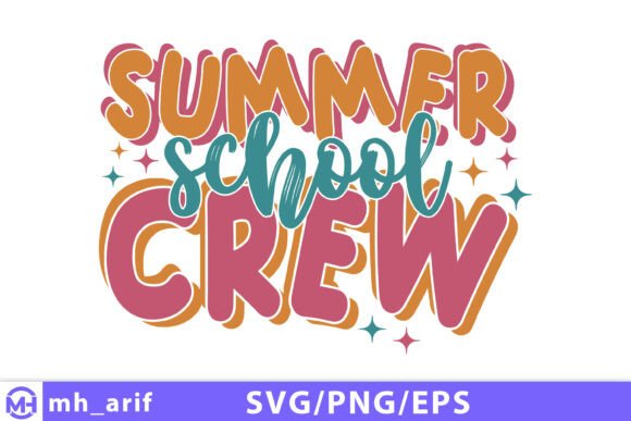 Summer School Crew SVG: Graphics for T-Shirt Designs