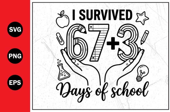 Survived Days School Student Graphics for T-Shirt Designs