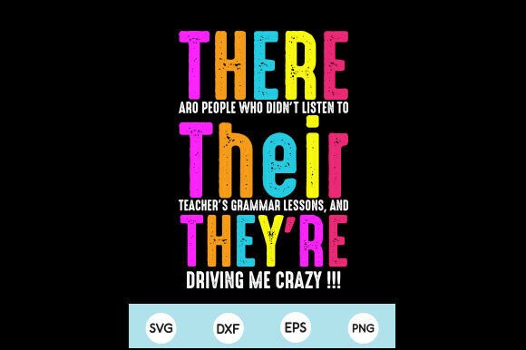There Their They’re Graphics for T-Shirt Designs